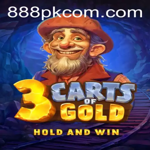 Exploring the Excitement of 3cartsOfGold with 888PK.APP