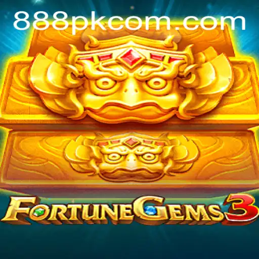 Unveiling FortuneGems3: A Modern Gaming Experience with 888PK.APP