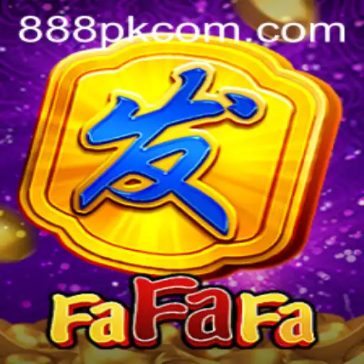 Exploring FaFaFa: A Glimpse into the Thrilling World of 888PK.APP